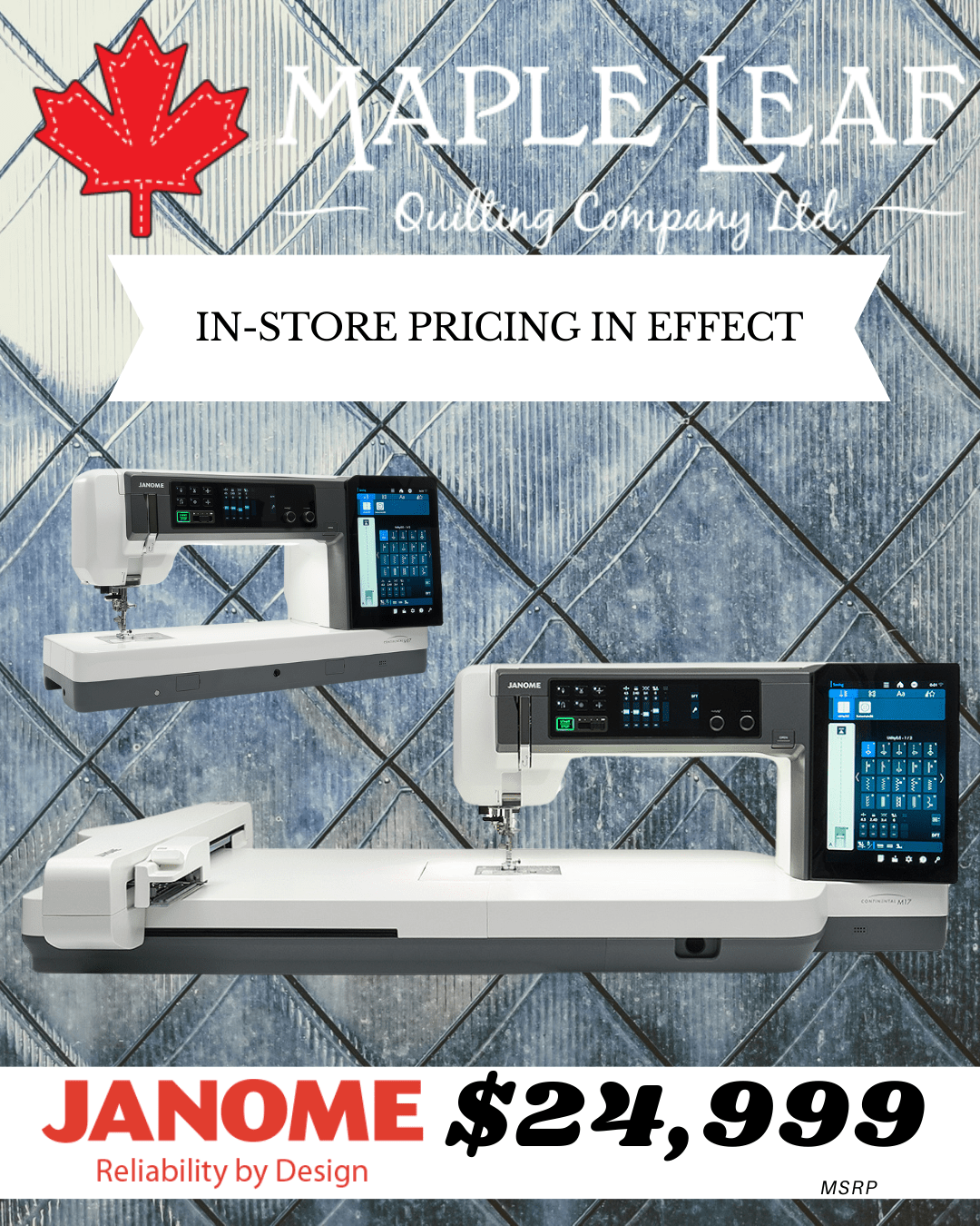 High End Janome - Maple Leaf Quilting Company Ltd. 
