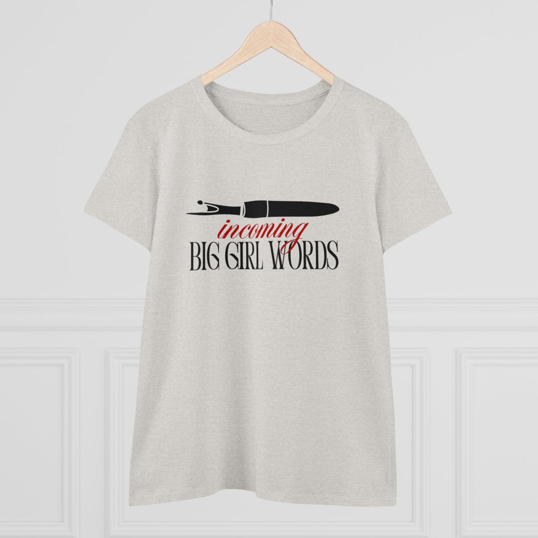 'Incoming Big Girl Words' - Funny Women's Cotton Tee | The Perfect Gift