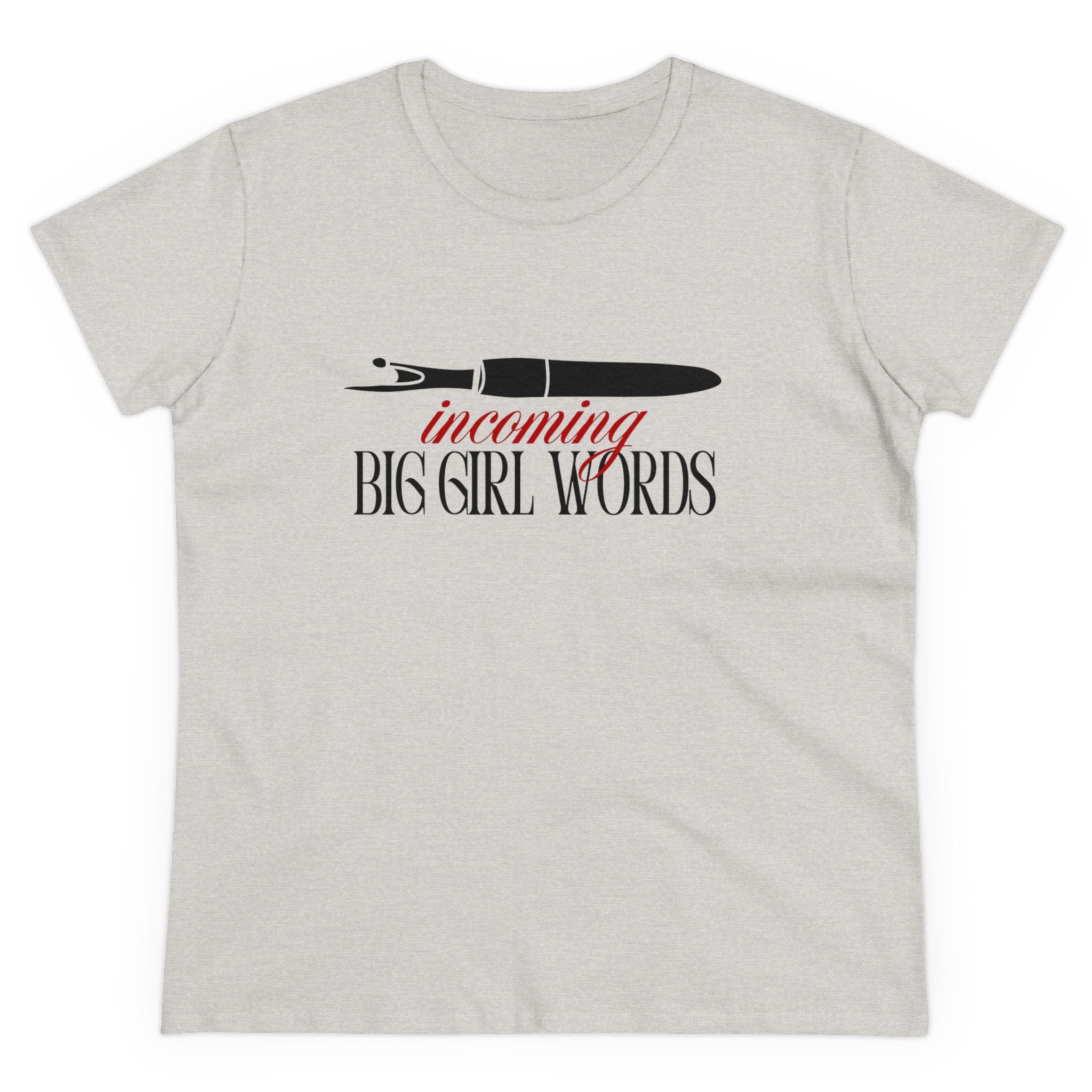 'Incoming Big Girl Words' - Funny Women's Cotton Tee | The Perfect Gift