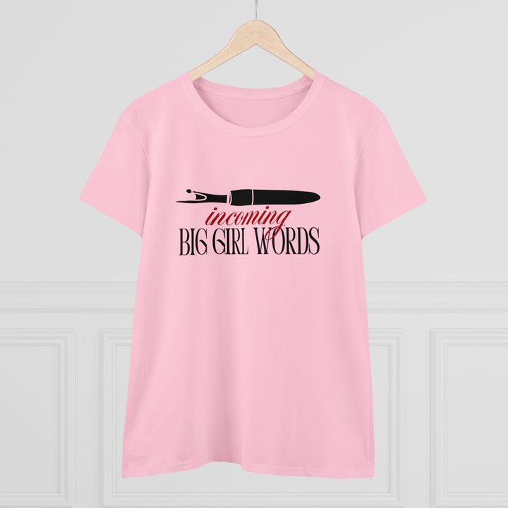 'Incoming Big Girl Words' - Funny Women's Cotton Tee | The Perfect Gift