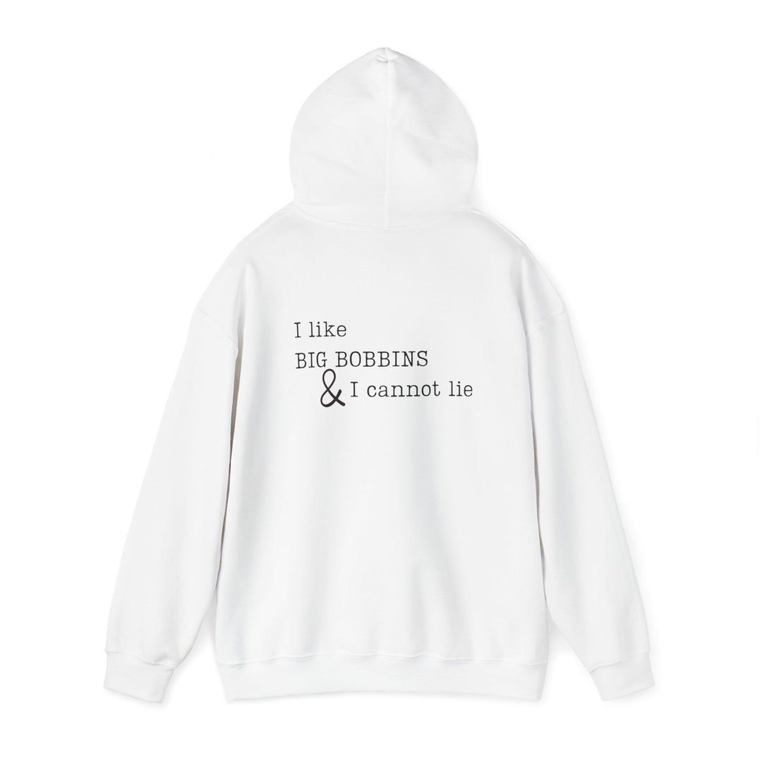 'I Like Big Bobbins Hoodie' - Funny Sewing Sweatshirt for Crafters