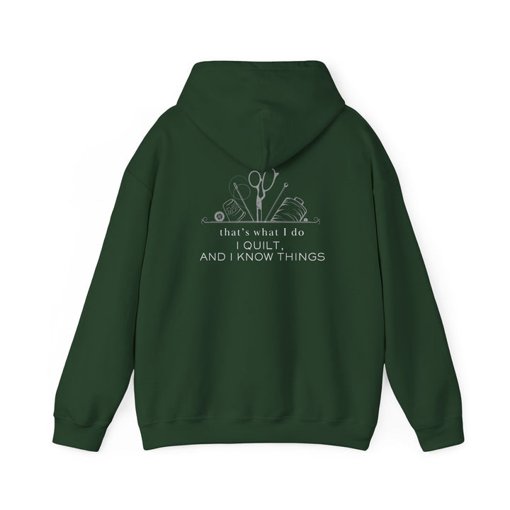 'I Quilt, and I Know Things' -Unisex Hoodie | Perfect for Quilting Enthusiasts