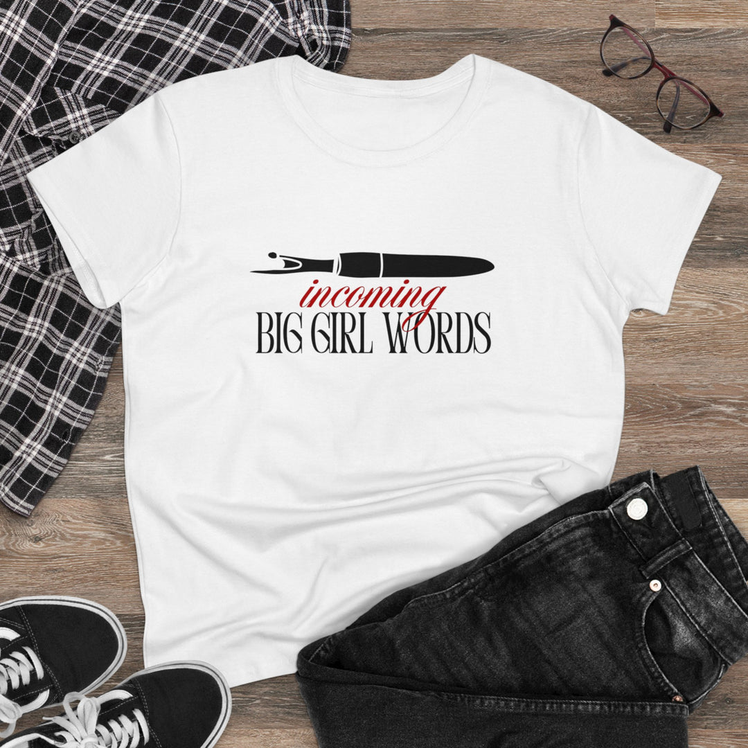 'Incoming Big Girl Words' - Funny Women's Cotton Tee | The Perfect Gift