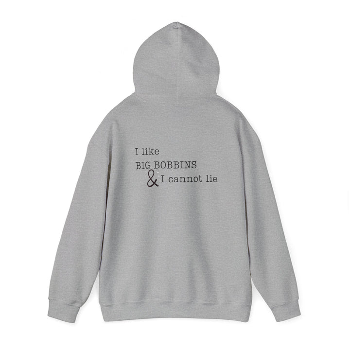 'I Like Big Bobbins Hoodie' - Funny Sewing Sweatshirt for Crafters