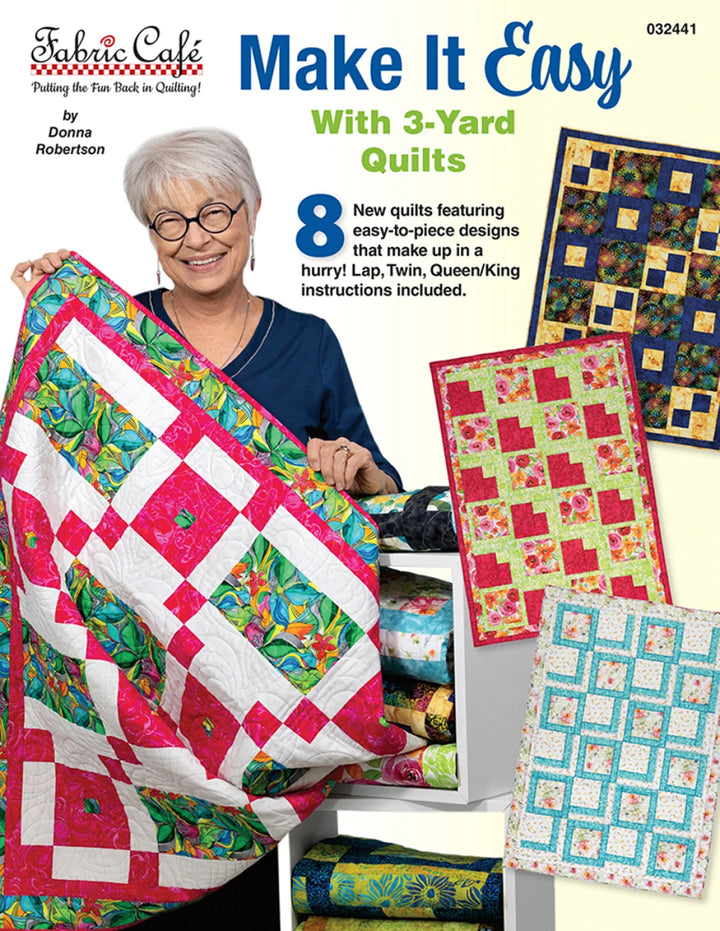3 Yard Quilts - Make It Easy by Donna Robertson (FC032441)