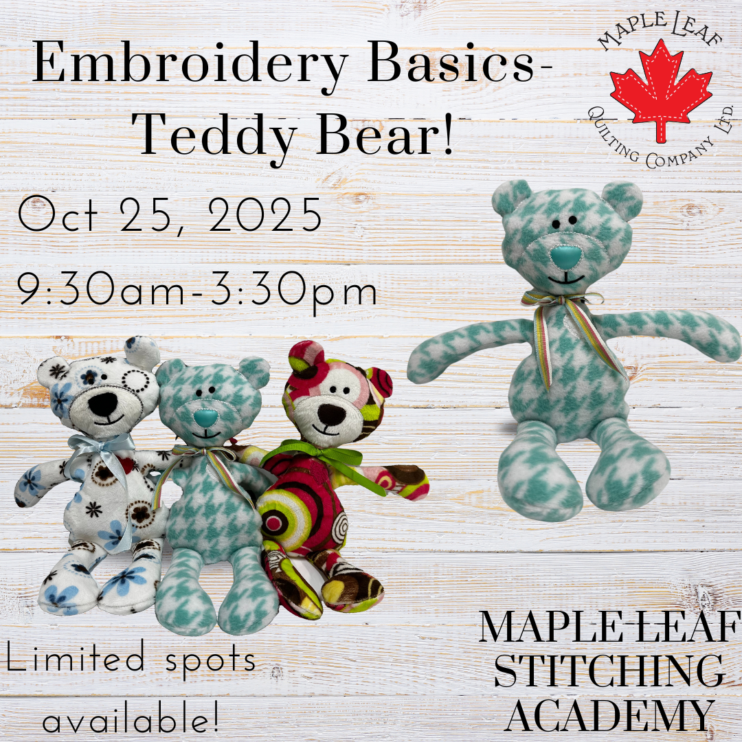 Maple Leaf Stitching Academy Beginner Embroidery Class- Teddy Bear