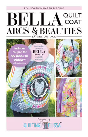 Bella Arcs and Beauties - FPP Expansion Pack (for Bella Quilted Coat Pattern)