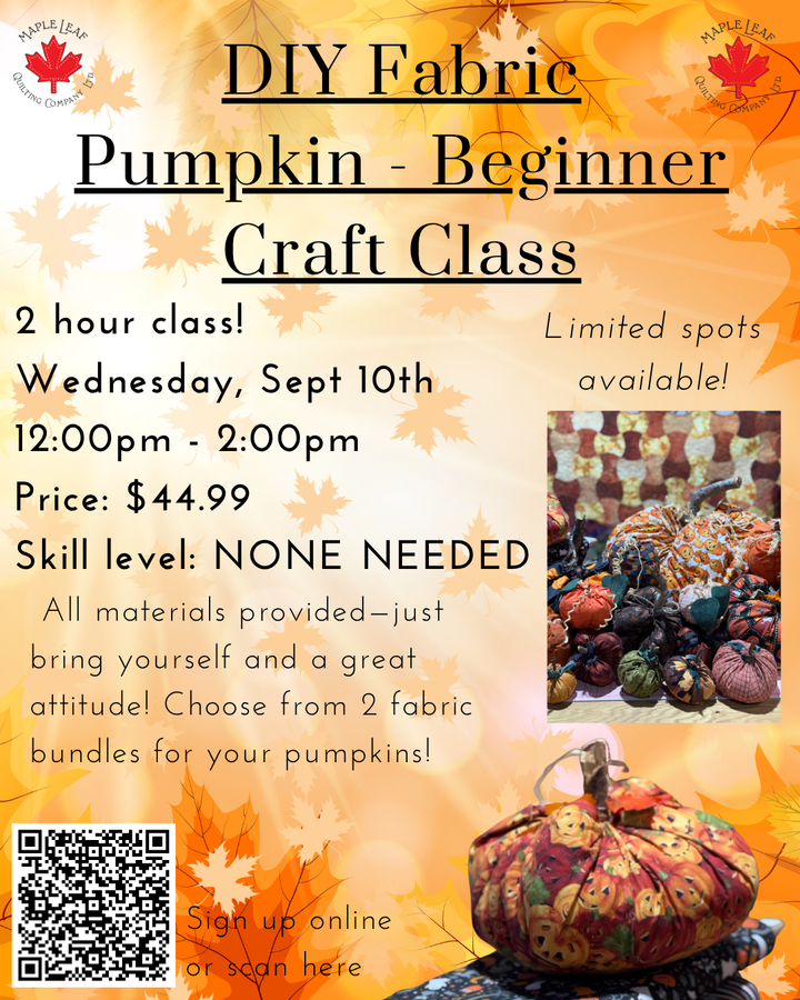 Maple Leaf Stitching Academy Pumpkin Patch - Beginner Craft Class (Make & Take Project)