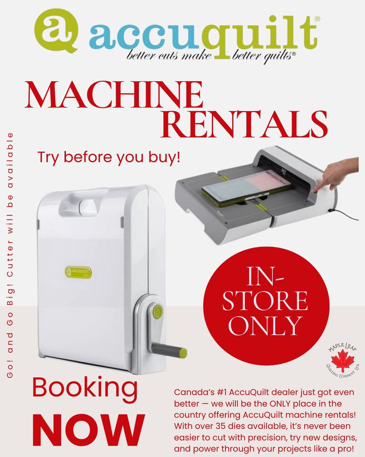AccuQuilt Machine Rental - Maple Leaf Quilting Company Ltd.