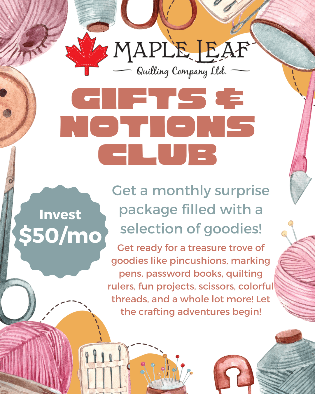 Gift & Notions of the Month Club - Maple Leaf Quilting Company Ltd.
