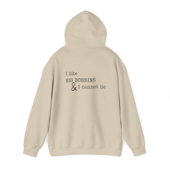 'I Like Big Bobbins Hoodie' - Funny Sewing Sweatshirt for Crafters - Maple Leaf Quilting Company Ltd.