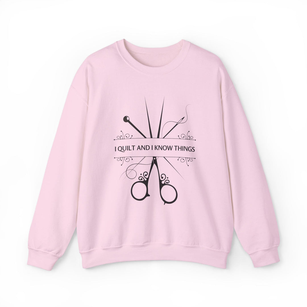 'I Quilt and I Know Things' Crewneck Sweatshirt - Cozy Unisex Apparel for Quilters, Craft Lovers, and Sewing Enthusiasts - Maple Leaf Quilting Company Ltd.