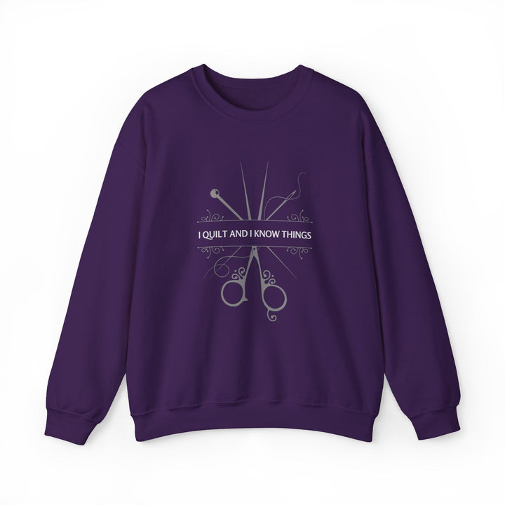 'I Quilt and I Know Things' Crewneck Sweatshirt - Cozy Unisex Apparel for Quilters, Craft Lovers, and Sewing Enthusiasts - Maple Leaf Quilting Company Ltd.