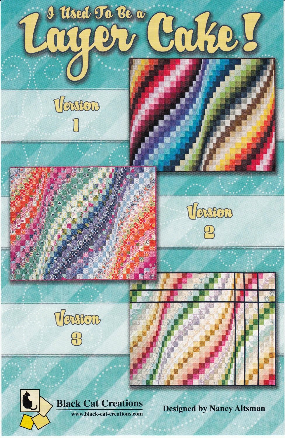 I Used to be a Layer Cake - Maple Leaf Quilting Company Ltd.