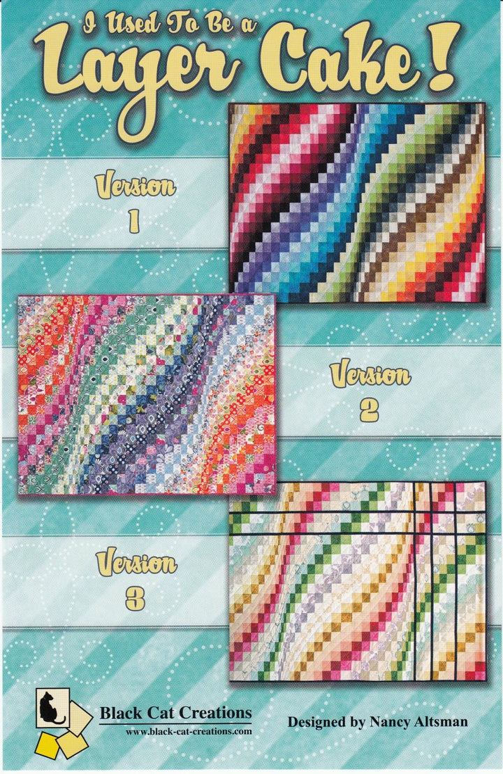 I Used to be a Layer Cake - Maple Leaf Quilting Company Ltd.
