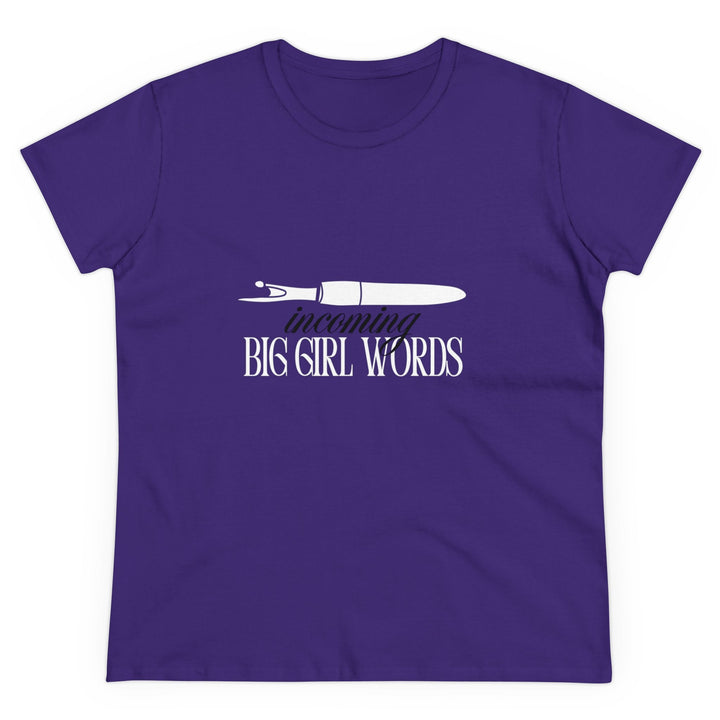 'Incoming Big Girl Words' - Funny Women's Cotton Tee | The Perfect Gift - Maple Leaf Quilting Company Ltd.