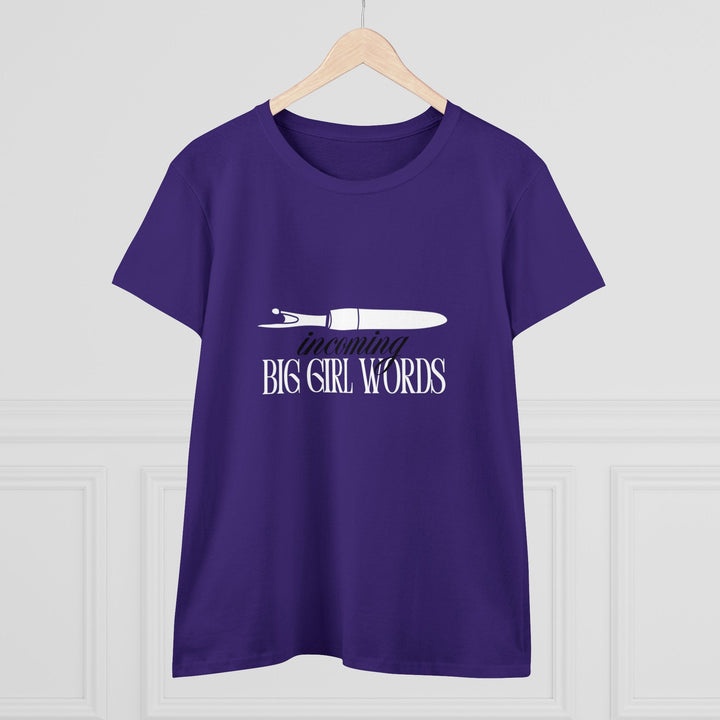 'Incoming Big Girl Words' - Funny Women's Cotton Tee | The Perfect Gift - Maple Leaf Quilting Company Ltd.