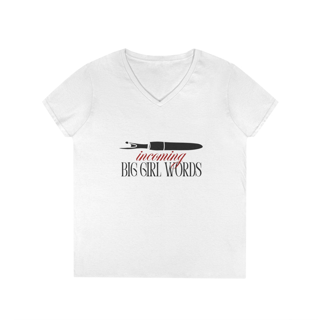 Incoming Big Girl Words Gilden V - neck heavy cotton T-Shirt - Maple Leaf Quilting Company Ltd.