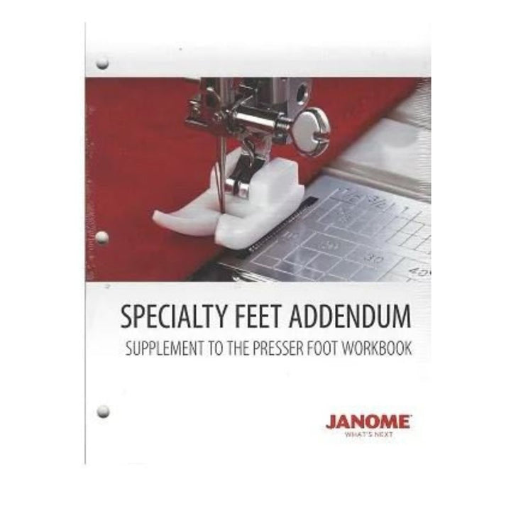 Janome Presser Foot Workbook + Supplement Addendums - Maple Leaf Quilting Company Ltd.