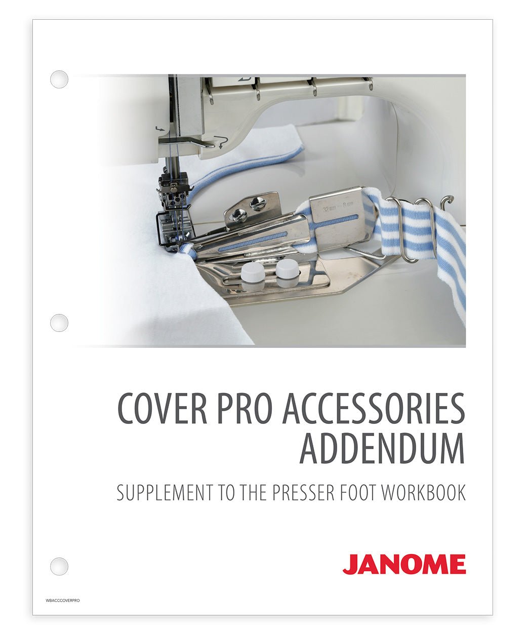 Janome Presser Foot Workbook + Supplement Addendums (Updated) - Maple Leaf Quilting Company Ltd.
