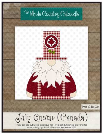 July Gnome Canada Precut Fused Applique Pack - Maple Leaf Quilting Company Ltd.