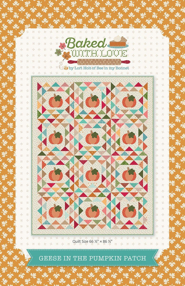 Lori Holt Geese in the Pumpkin Patch Quilt Pattern - Maple Leaf Quilting Company Ltd.