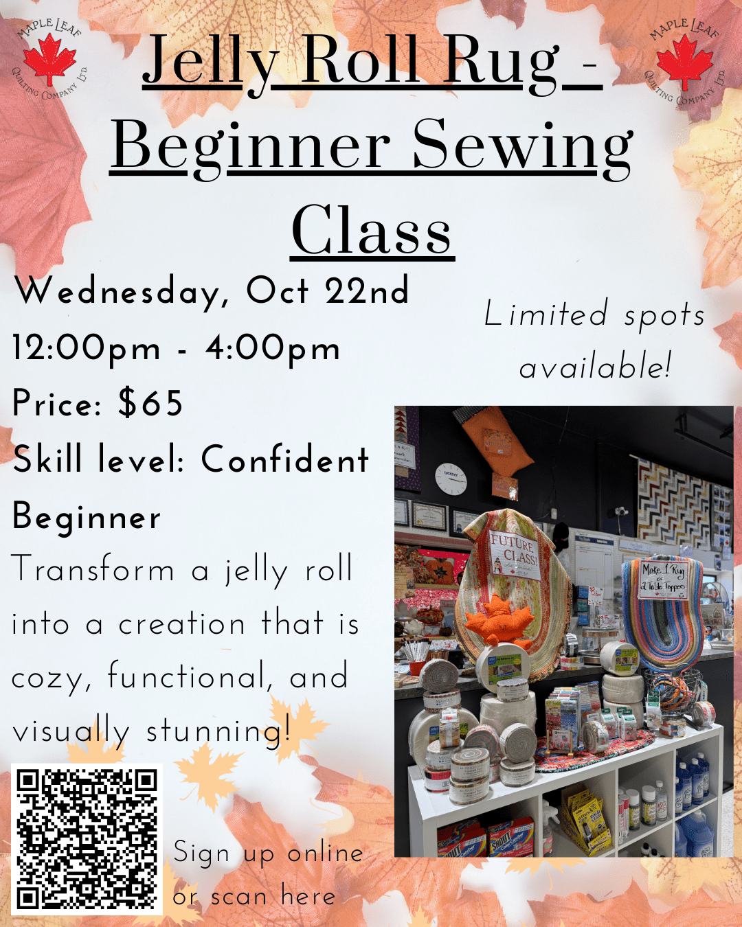 Maple Leaf Stitching Academy Beginner Sewing Class - Jelly Roll Rug/Placemat - Maple Leaf Quilting Company Ltd.