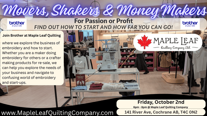 Movers, Shakers and Money Makers - Maple Leaf Quilting Company Ltd.