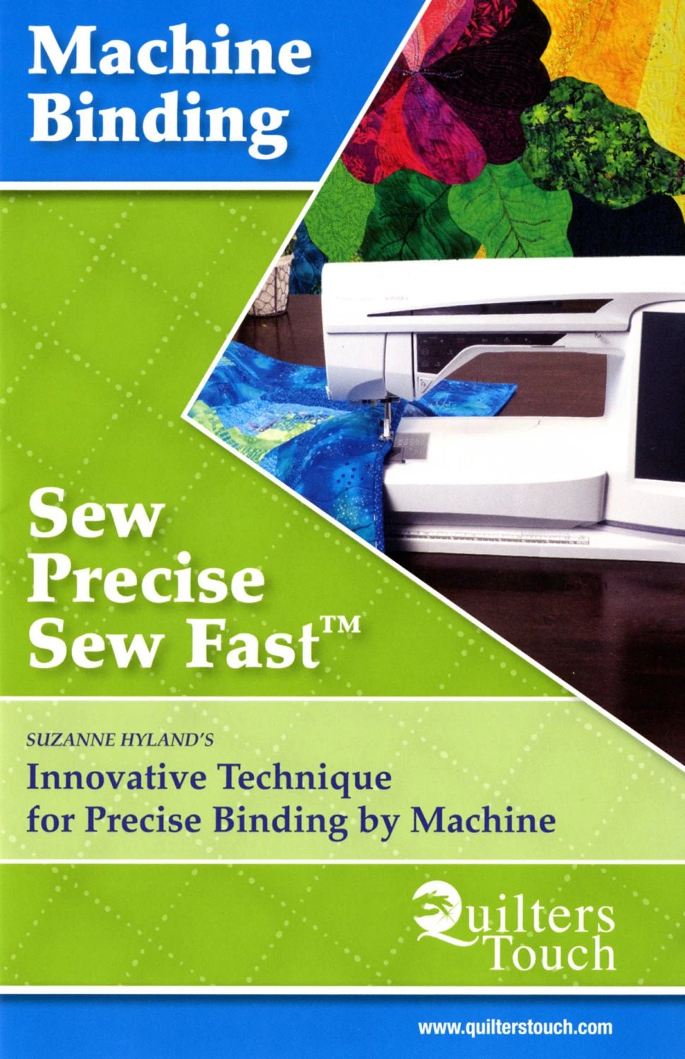 Sew Precise Sew Fast Machine Binding (0908P - 1) - Maple Leaf Quilting Company Ltd.