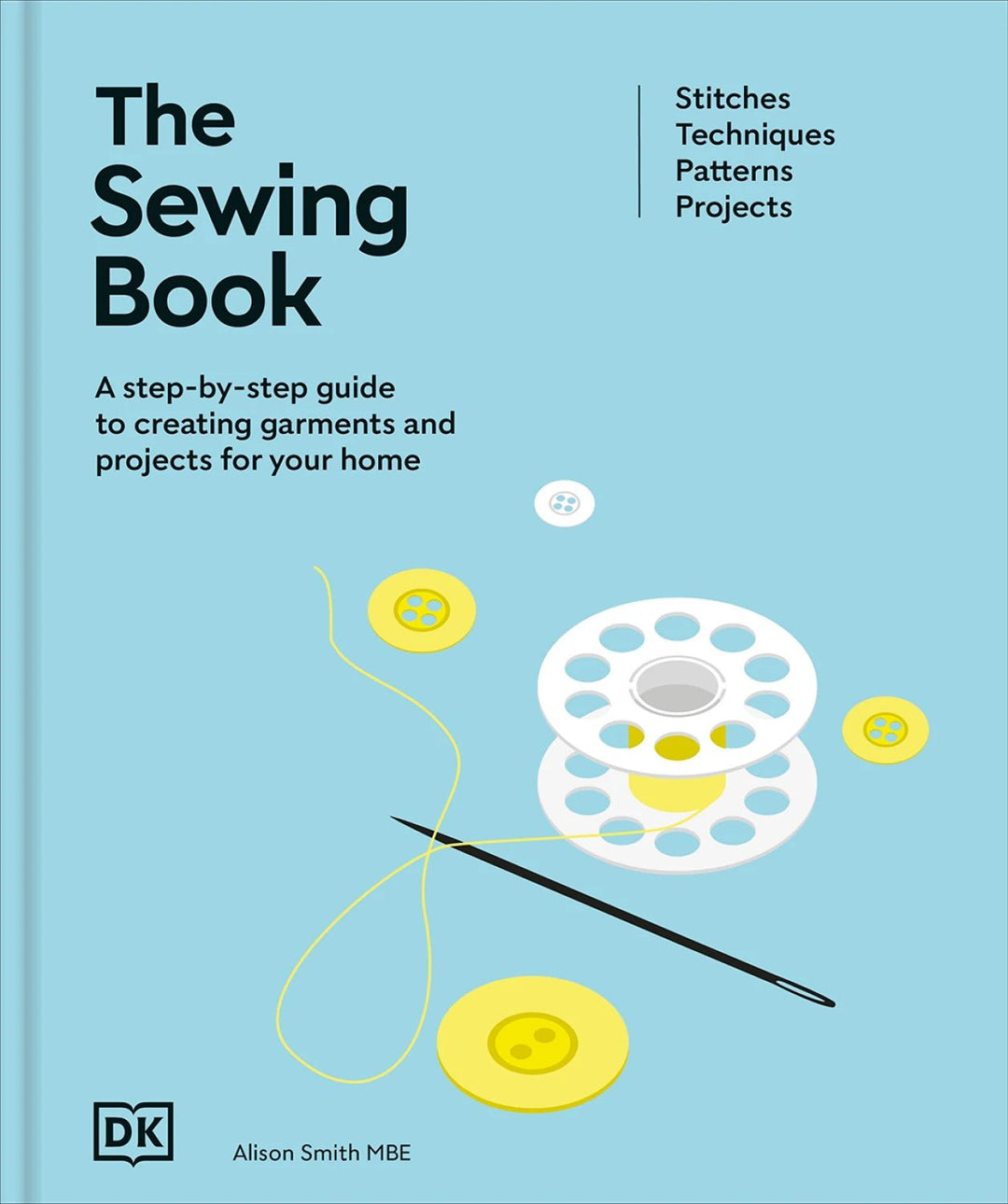 The Sewing Book (DK64576) - Maple Leaf Quilting Company Ltd.