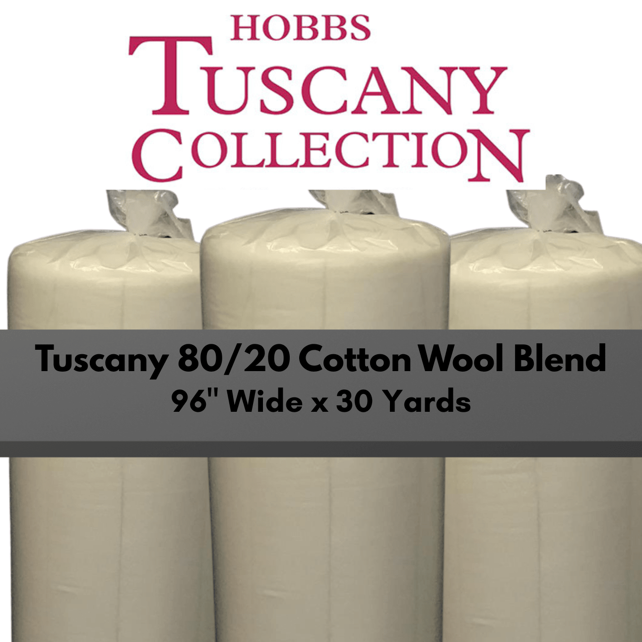 Tuscany 80/20 Cotton Wool Batting - Full Roll - Maple Leaf Quilting Company Ltd.