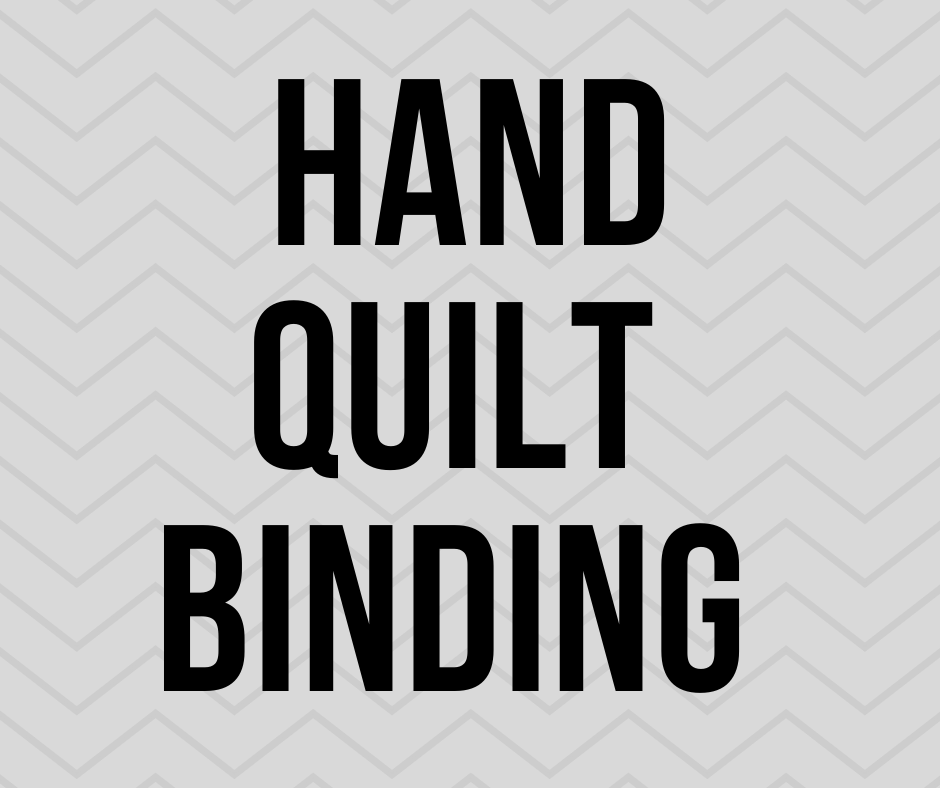 Hand Quilt Binding (per inch)