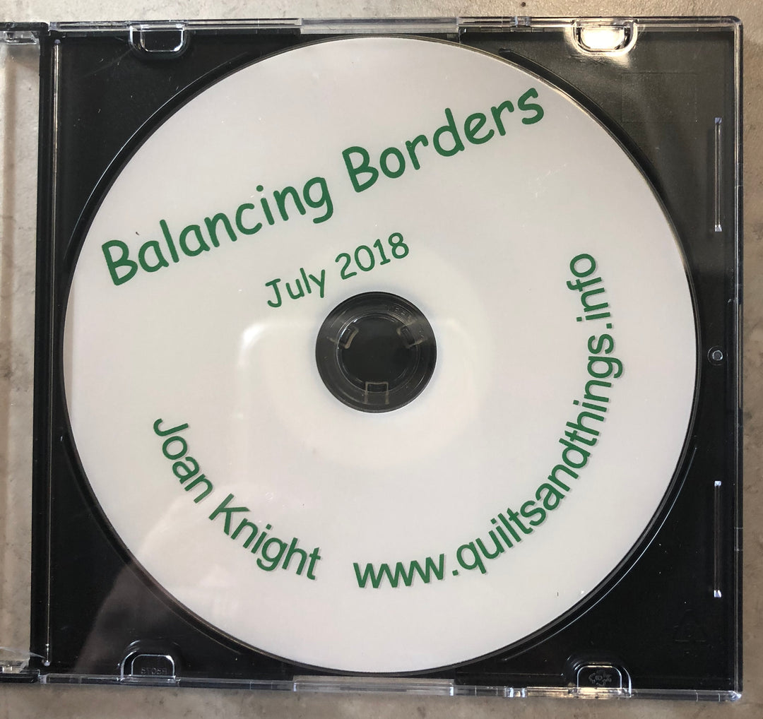 Balancing Borders - Instructional DVD by Joan Knight (July 2018)