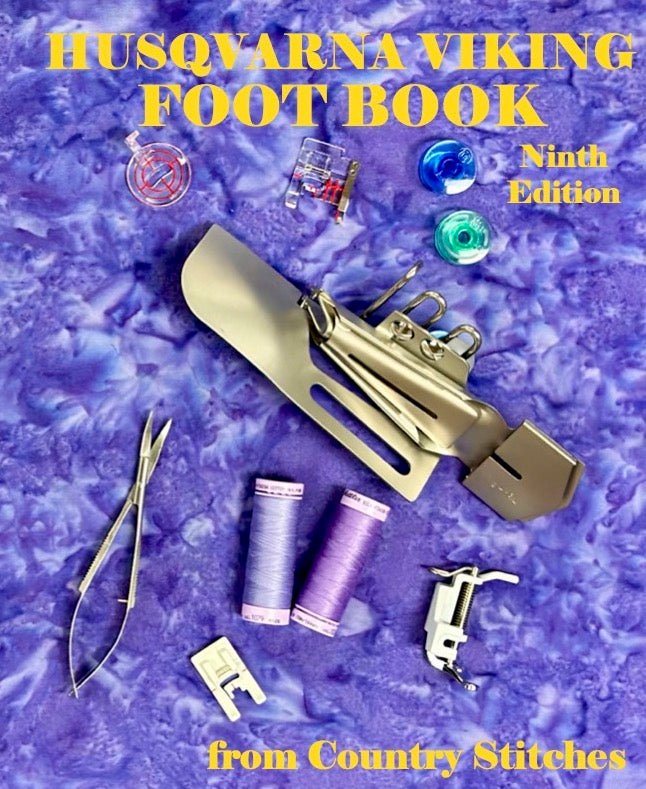 Husqvarna Viking Foot Book 9th Edition (920672096) - Maple Leaf Quilting Company Ltd.