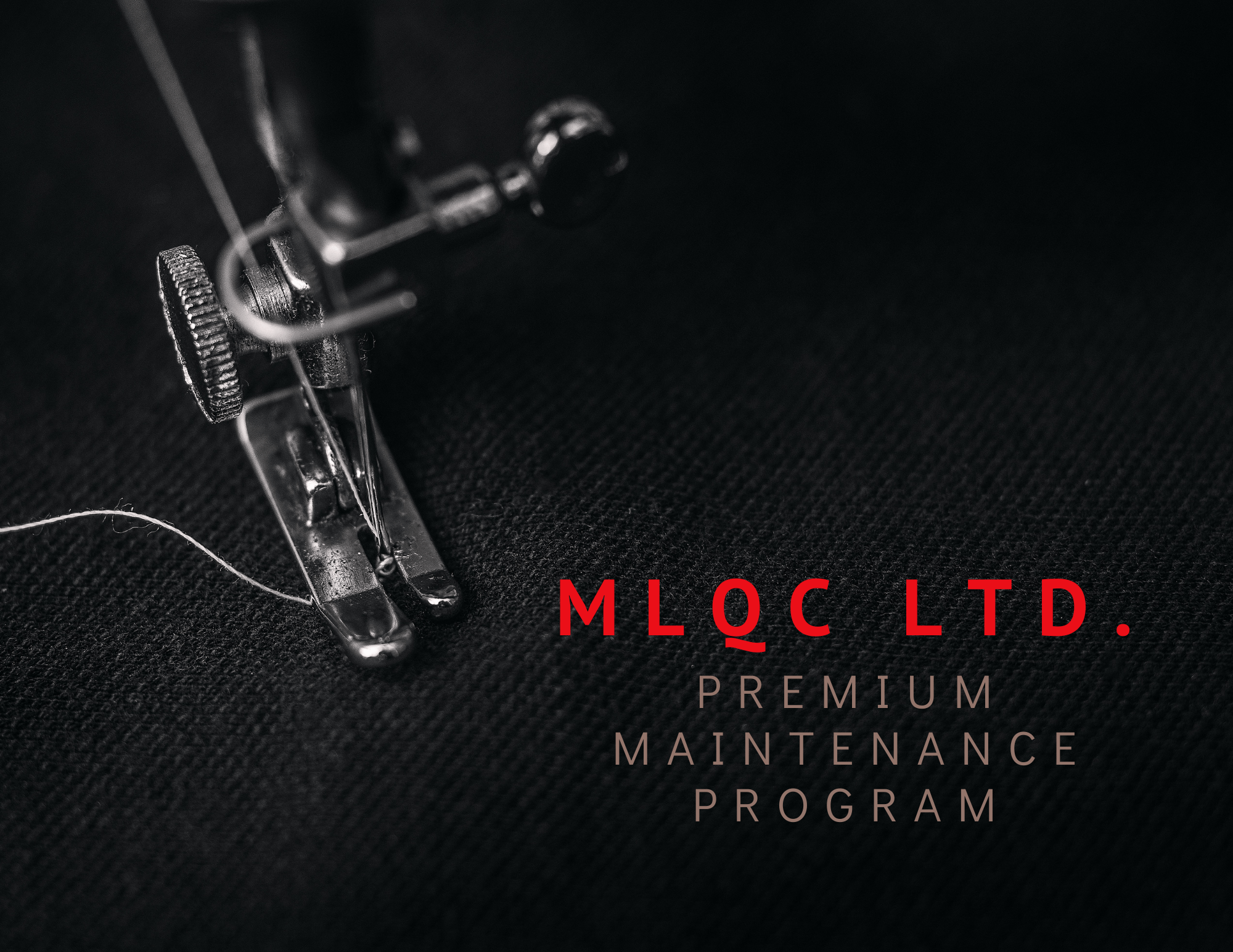 Premium Maintenance Program - Maple Leaf Quilting Company Ltd.