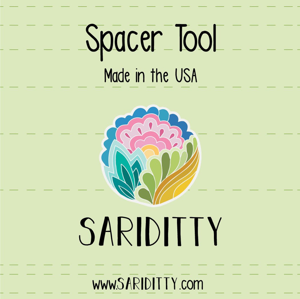 Sariditty Spacer Tool - Maple Leaf Quilting Company Ltd.