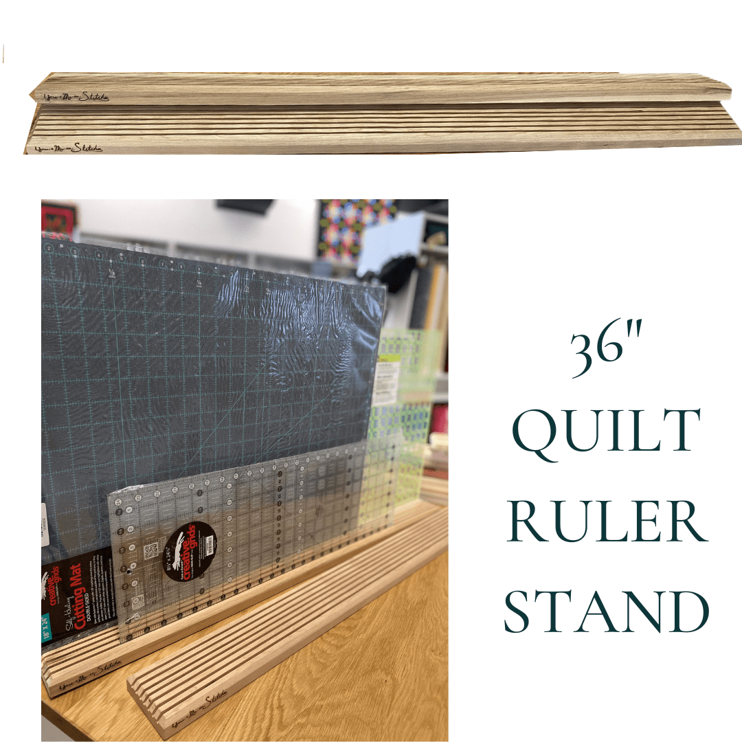 You & Me In Stitches - Quilt Ruler Stand - Maple Leaf Quilting Company Ltd.