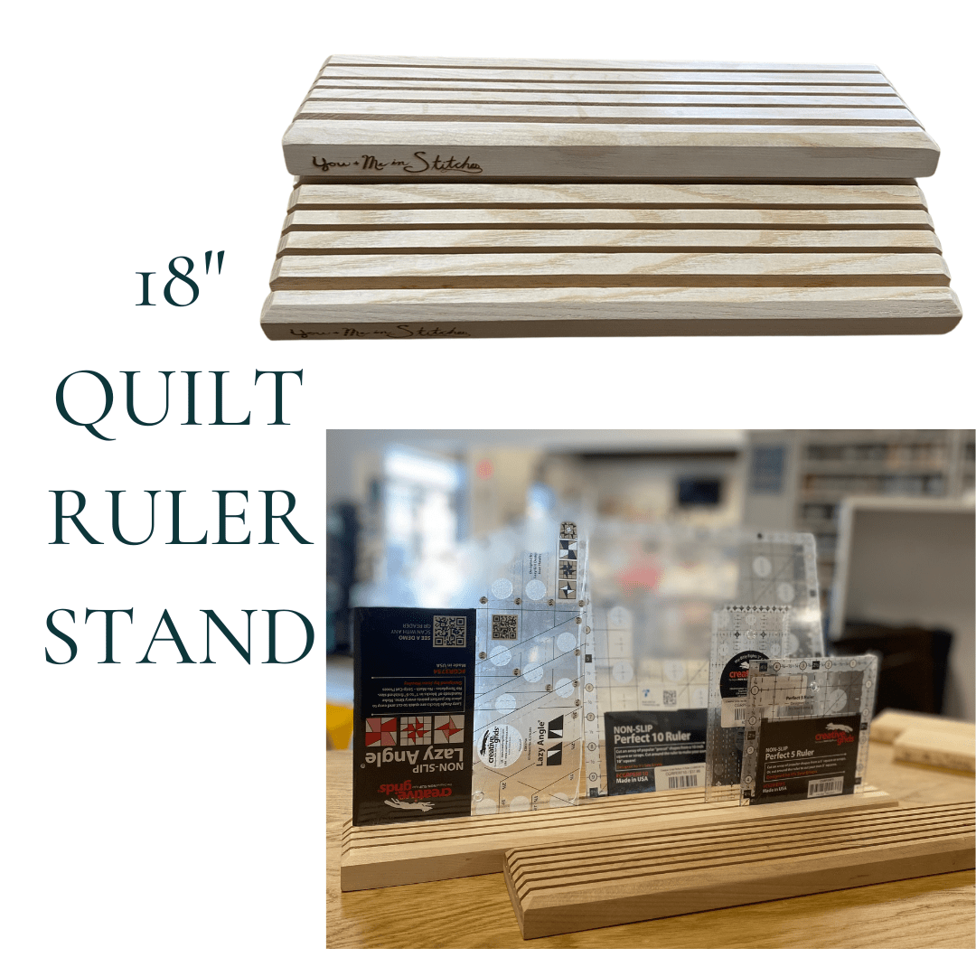 You & Me In Stitches - Quilt Ruler Stand - Maple Leaf Quilting Company ...